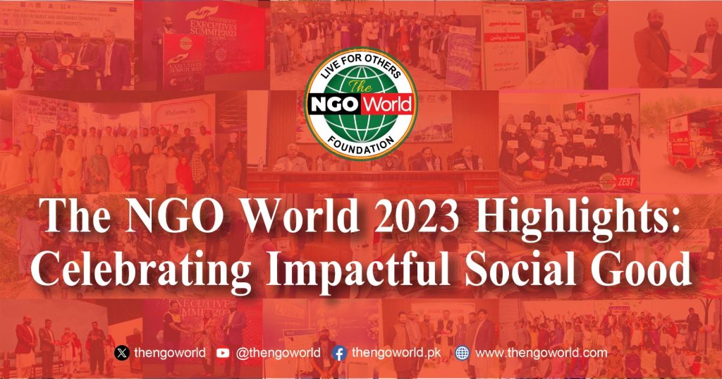 The NGO World 2023 Highlights Celebrating Impactful Social Good!