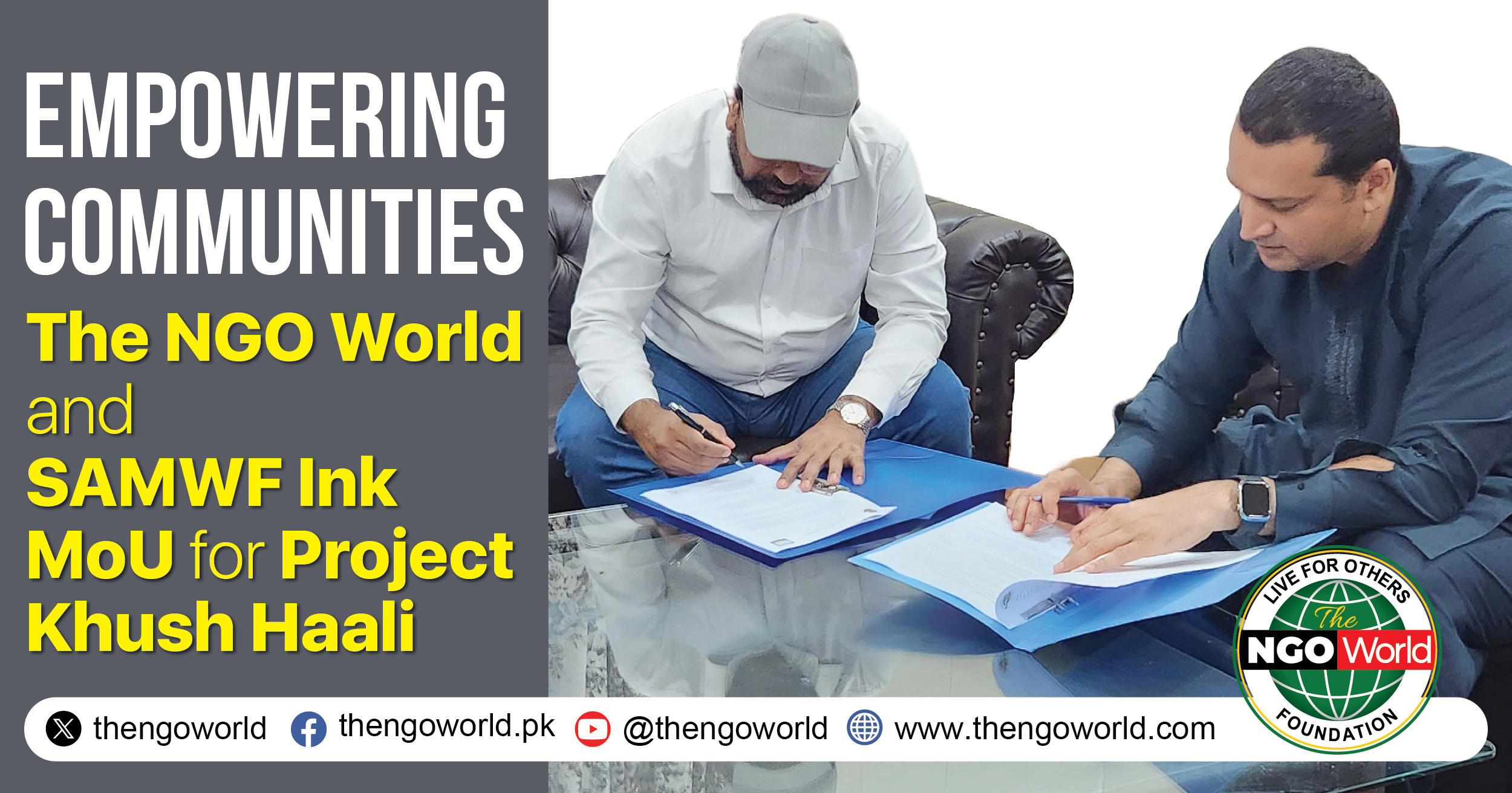 The NGO World and SAMWF Ink MoU for Project Khush Haali
